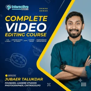 Jubaer Talukder - Complete Video Editing Course